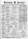 Buckingham Advertiser and Free Press Saturday 27 April 1878 Page 1