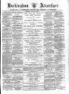 Buckingham Advertiser and Free Press Saturday 31 August 1878 Page 1