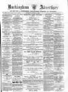 Buckingham Advertiser and Free Press Saturday 12 October 1878 Page 1