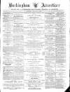 Buckingham Advertiser and Free Press Saturday 08 February 1879 Page 1
