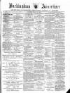 Buckingham Advertiser and Free Press Saturday 22 March 1879 Page 1