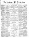 Buckingham Advertiser and Free Press Saturday 08 May 1880 Page 1