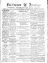 Buckingham Advertiser and Free Press Saturday 03 July 1880 Page 1