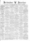 Buckingham Advertiser and Free Press Saturday 31 July 1880 Page 1
