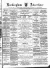 Buckingham Advertiser and Free Press Saturday 22 January 1881 Page 1