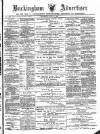 Buckingham Advertiser and Free Press Saturday 09 July 1881 Page 1