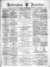 Buckingham Advertiser and Free Press Saturday 02 September 1882 Page 1