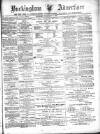 Buckingham Advertiser and Free Press Saturday 09 February 1884 Page 1