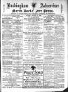 Buckingham Advertiser and Free Press Saturday 21 January 1888 Page 1