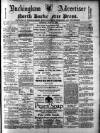 Buckingham Advertiser and Free Press Saturday 28 June 1890 Page 1