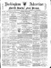 Buckingham Advertiser and Free Press Saturday 25 June 1892 Page 1