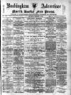 Buckingham Advertiser and Free Press Saturday 07 January 1893 Page 1