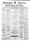 Buckingham Advertiser and Free Press Saturday 18 November 1893 Page 1