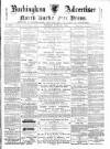 Buckingham Advertiser and Free Press Saturday 03 February 1894 Page 1