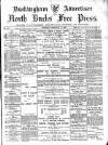 Buckingham Advertiser and Free Press Saturday 11 February 1899 Page 1