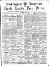Buckingham Advertiser and Free Press Saturday 22 April 1899 Page 1