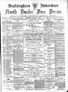 Buckingham Advertiser and Free Press Saturday 14 October 1899 Page 1