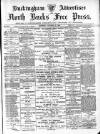 Buckingham Advertiser and Free Press Saturday 21 October 1899 Page 1
