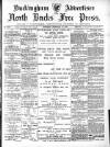 Buckingham Advertiser and Free Press Saturday 17 February 1900 Page 1