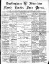 Buckingham Advertiser and Free Press Saturday 03 March 1900 Page 1