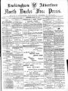 Buckingham Advertiser and Free Press Saturday 24 March 1900 Page 1