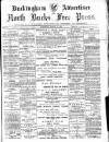 Buckingham Advertiser and Free Press Saturday 31 March 1900 Page 1