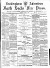 Buckingham Advertiser and Free Press Saturday 16 June 1900 Page 1