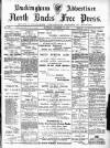 Buckingham Advertiser and Free Press Saturday 22 December 1900 Page 1