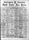 Buckingham Advertiser and Free Press Saturday 08 April 1905 Page 1