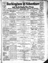 Buckingham Advertiser and Free Press Saturday 08 March 1913 Page 1