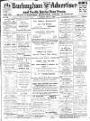 Buckingham Advertiser and Free Press Saturday 21 April 1928 Page 1