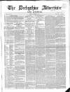 Derbyshire Advertiser and Journal Friday 15 October 1847 Page 1