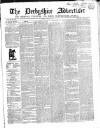 Derbyshire Advertiser and Journal Friday 14 July 1848 Page 1