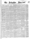 Derbyshire Advertiser and Journal Friday 30 April 1852 Page 1
