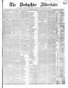 Derbyshire Advertiser and Journal Friday 16 July 1852 Page 1