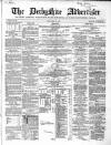 Derbyshire Advertiser and Journal Friday 16 May 1856 Page 1