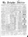 Derbyshire Advertiser and Journal Thursday 01 April 1858 Page 1