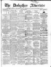 Derbyshire Advertiser and Journal Friday 16 April 1858 Page 1