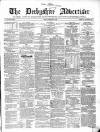 Derbyshire Advertiser and Journal Friday 01 October 1858 Page 1