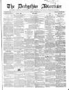 Derbyshire Advertiser and Journal Friday 15 October 1858 Page 1