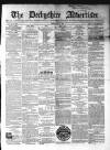 Derbyshire Advertiser and Journal Friday 01 July 1859 Page 1