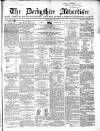 Derbyshire Advertiser and Journal Friday 03 February 1860 Page 1