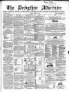 Derbyshire Advertiser and Journal Friday 01 August 1862 Page 1
