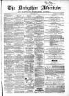 Derbyshire Advertiser and Journal Friday 20 May 1864 Page 1