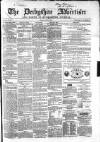 Derbyshire Advertiser and Journal Friday 03 March 1865 Page 1