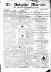 Derbyshire Advertiser and Journal Friday 06 July 1866 Page 1