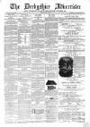 Derbyshire Advertiser and Journal Friday 13 May 1870 Page 1
