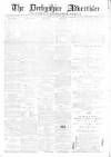 Derbyshire Advertiser and Journal Friday 20 January 1871 Page 1
