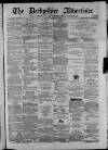 Derbyshire Advertiser and Journal Friday 20 February 1874 Page 1