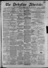 Derbyshire Advertiser and Journal Friday 27 February 1874 Page 1